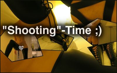 "Shooting"-Time